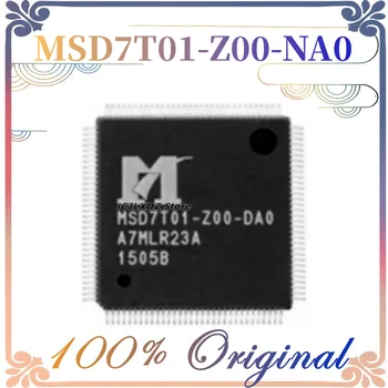 1 adet / grup Yeni Orijinal MSD7T01-Z00-NA0 MSD7T01 Z00 NA0 QFP-128 Yonga Seti Stokta