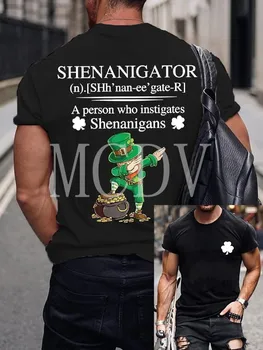 2023 Yaz erkek Baskılı Casual Ekip t St Patrick Günü Shenanigator Bir Kişi Kim Kışkırtır Shenanigans 3D baskılı tişört