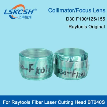 LSKCSH Raytools Orijinal Odak ve Kolimatör Lens D30 F100/125 120A60025A 120A60022A İçin Raytools BT240s Fiber Lazer kesme başlığı