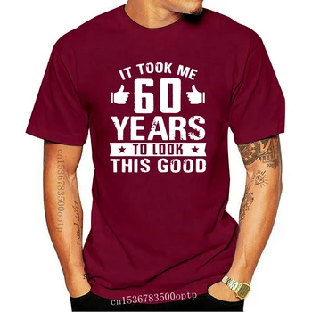 Yeni Erkek t-shirt Aldı Bana 60 Yıl Bakmak İçin Bu İyi Hediye 60th Doğum Günü Erkek T Shirt tişört Kadın t shirt